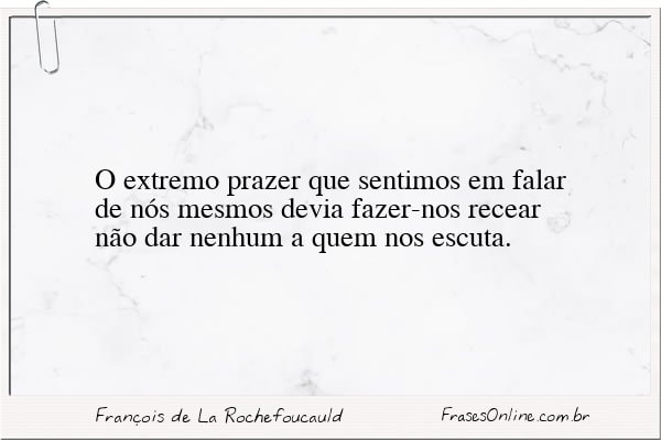 Frase de François de La Rochefoucauld