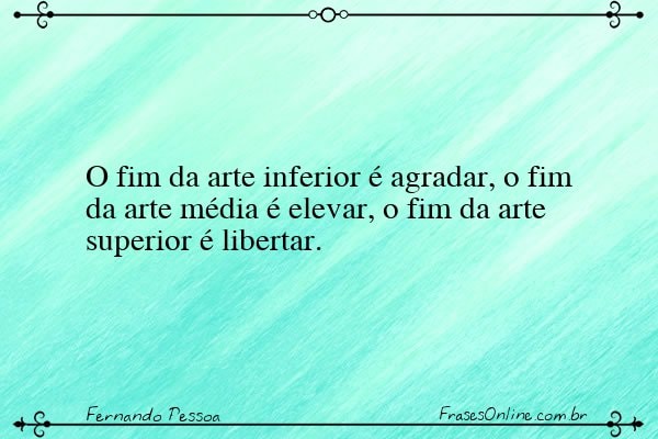 Frase de Fernando Pessoa