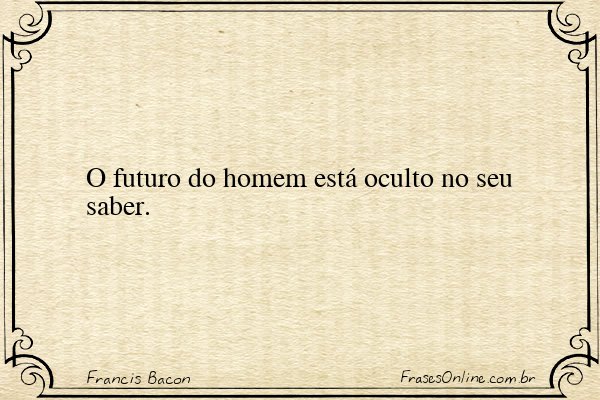 Frase de Francis Bacon