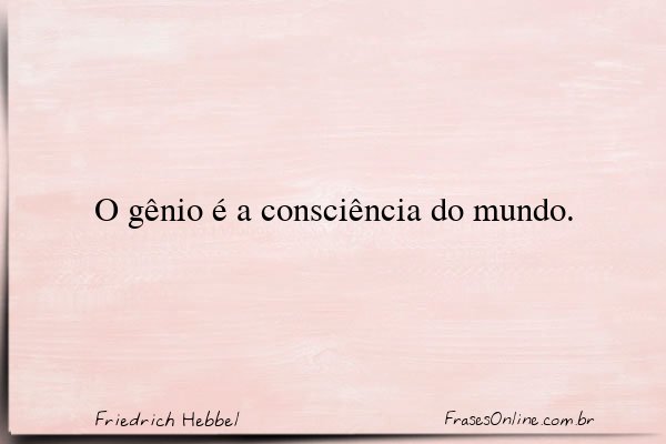 Frase de Friedrich Hebbel