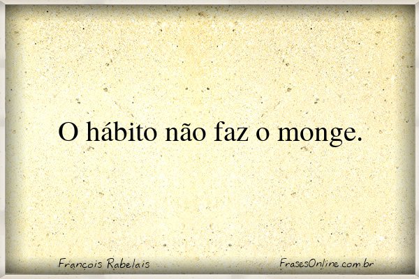 Frase de François Rabelais