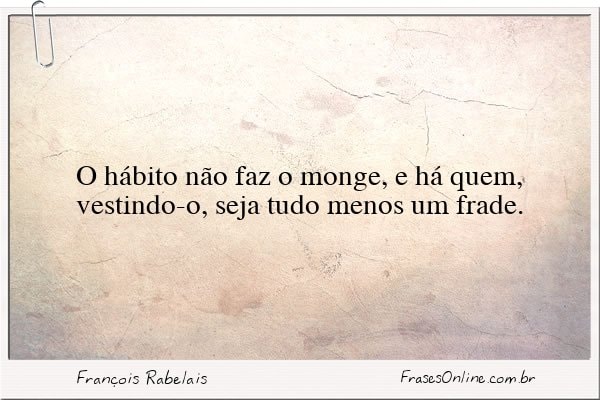 Frase de François Rabelais
