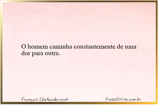 Frase de François Chateaubriand