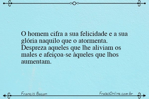 Frase de Francis Bacon