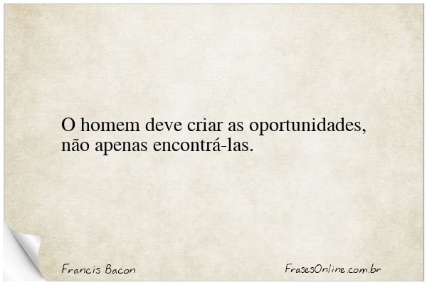 Frase de Francis Bacon