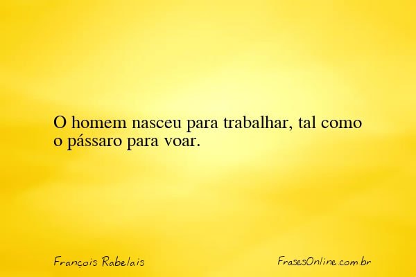 Frase de François Rabelais