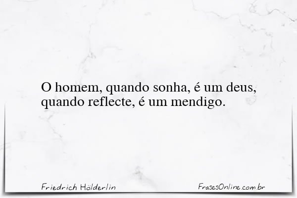 Frase de Friedrich Hölderlin