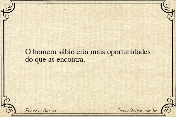 Frase de Francis Bacon