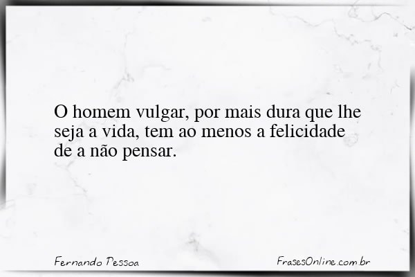 Frase de Fernando Pessoa