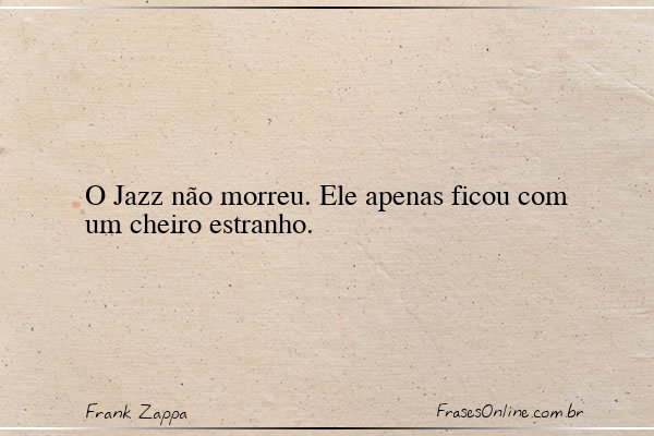 Frase de Frank Zappa
