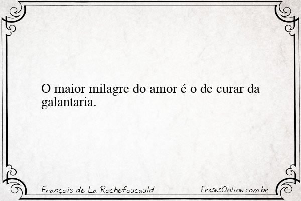 Frase de François de La Rochefoucauld