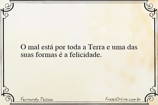Frase de Fernando Pessoa