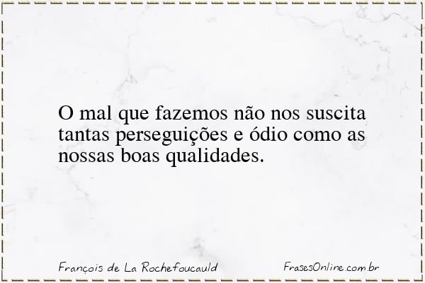 Frase de François de La Rochefoucauld