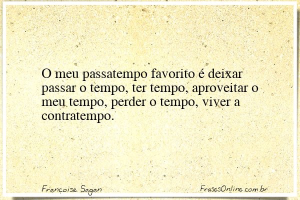 Frase de Françoise Sagan