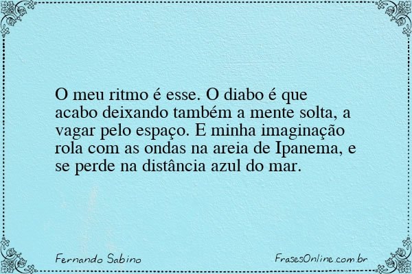 Frase de Fernando Sabino