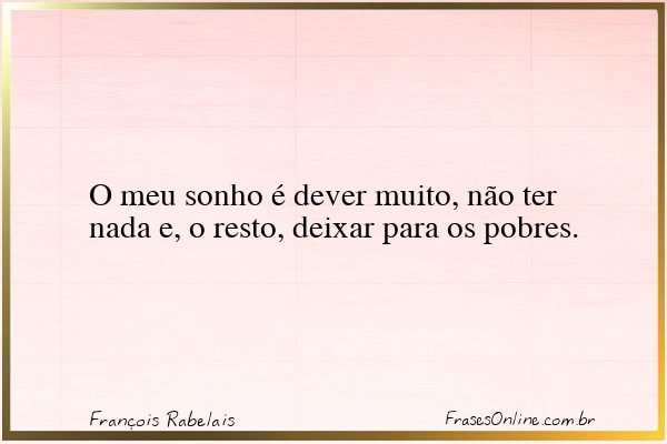 Frase de François Rabelais