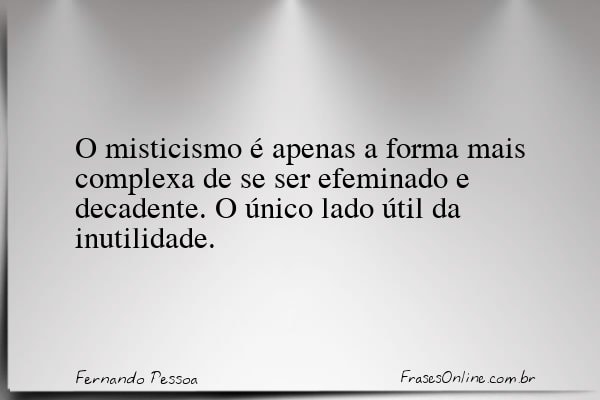 Frase de Fernando Pessoa