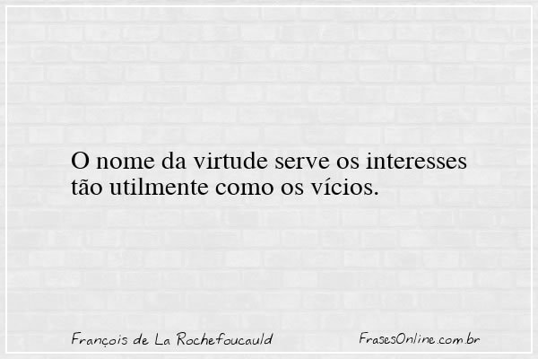 Frase de François de La Rochefoucauld