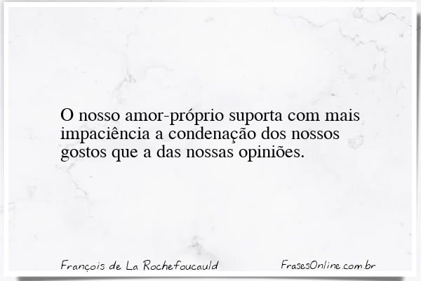 Frase de François de La Rochefoucauld