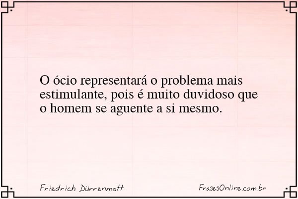 Frase de Friedrich Dürrenmatt