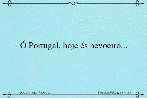 Frase de Fernando Pessoa