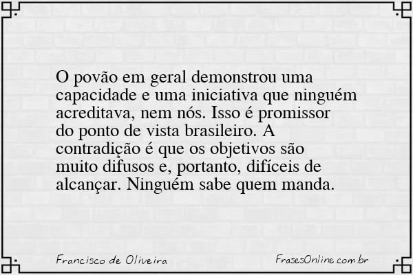 Frase de Francisco de Oliveira