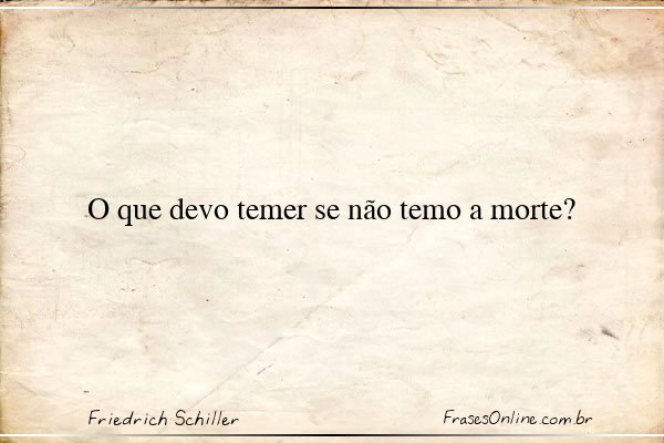 Frase de Friedrich Schiller