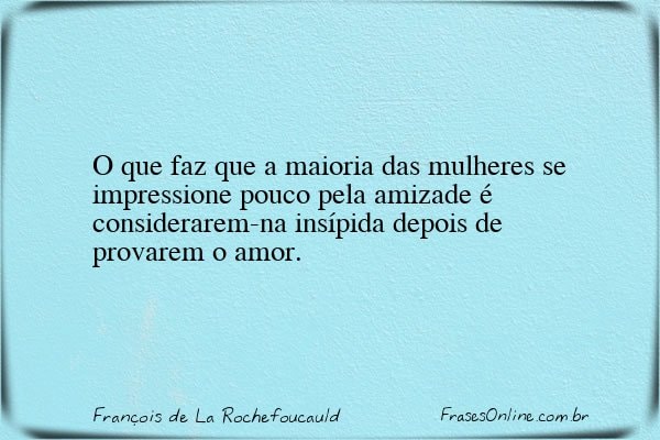 Frase de François de La Rochefoucauld