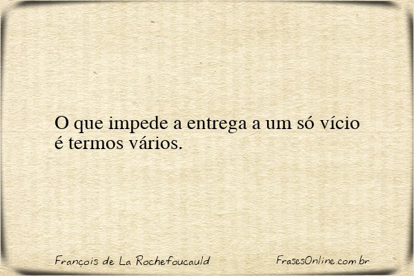 Frase de François de La Rochefoucauld