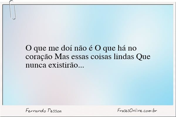 Frase de Fernando Pessoa
