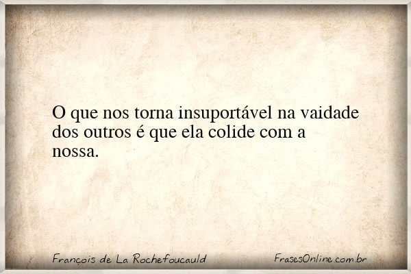 Frase de François de La Rochefoucauld