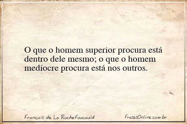 Frase de François de La Rochefoucauld