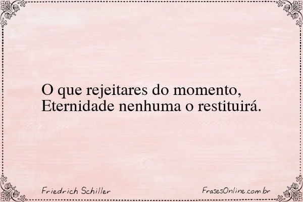 Frase de Friedrich Schiller
