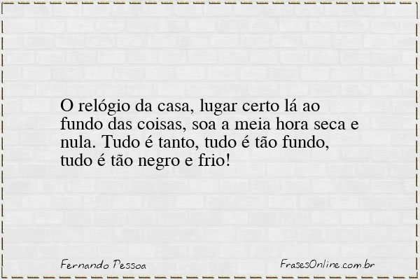 Frase de Fernando Pessoa
