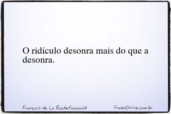 Frase de François de La Rochefoucauld