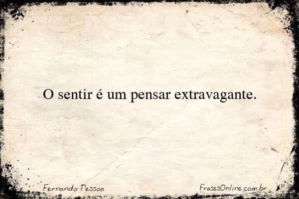 Frase de Fernando Pessoa