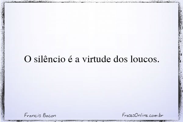 Frase de Francis Bacon