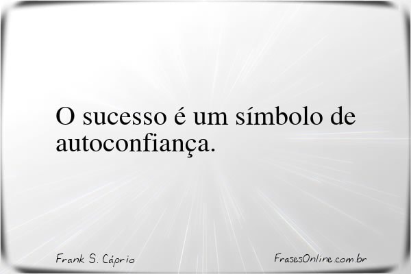 Frase de Frank S. Cáprio