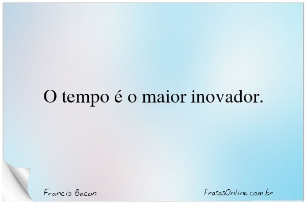 Frase de Francis Bacon