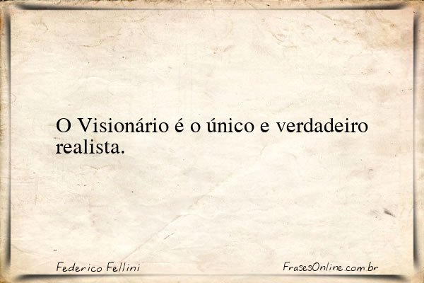 Frase de Federico Fellini