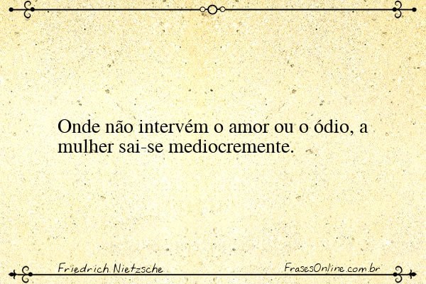 Frase de Friedrich Nietzsche
