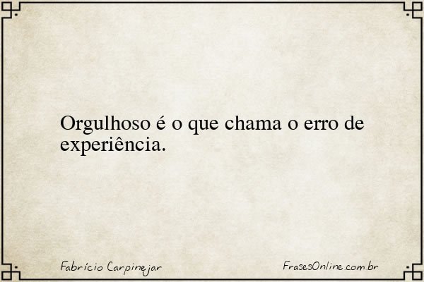 Frase de Fabrício Carpinejar