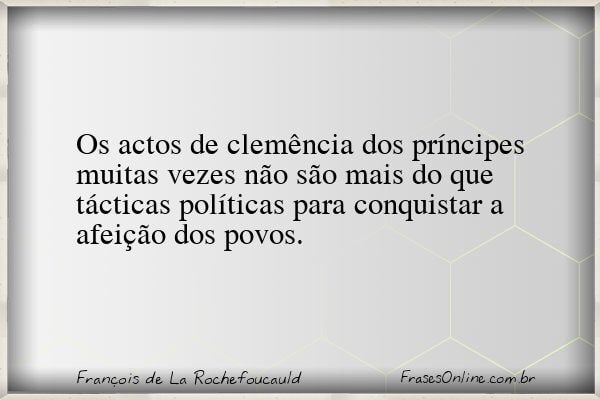 Frase de François de La Rochefoucauld