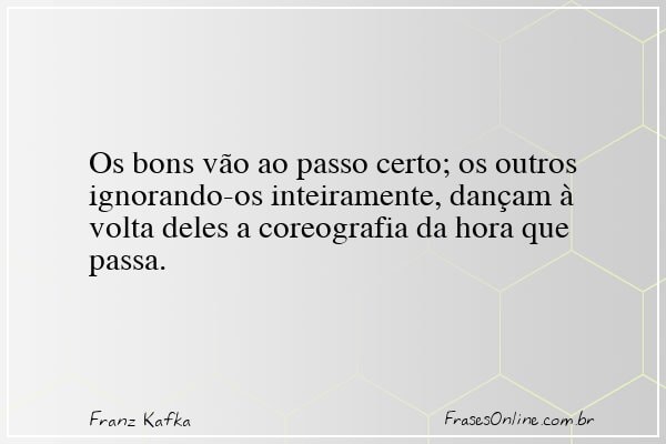 Frase de Franz Kafka