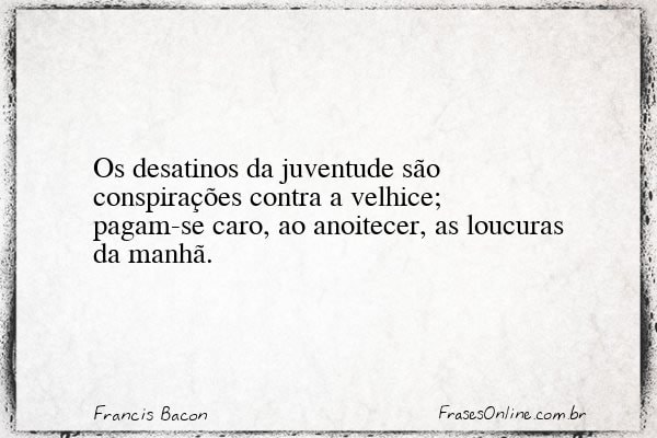 Frase de Francis Bacon