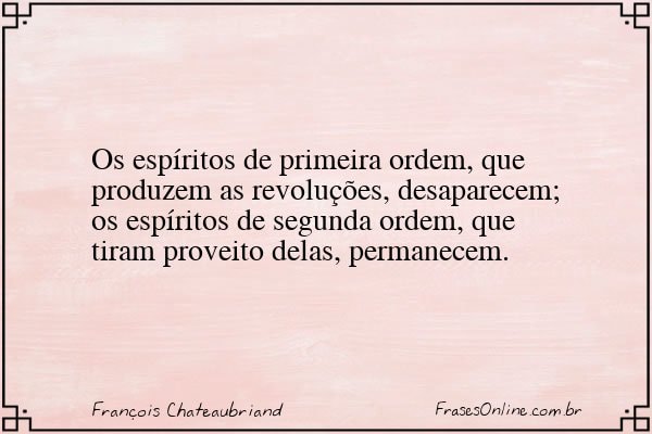 Frase de François Chateaubriand