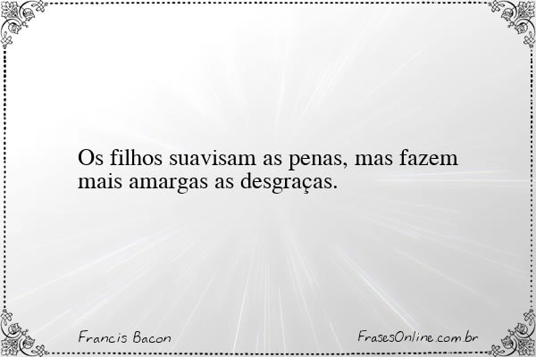 Frase de Francis Bacon