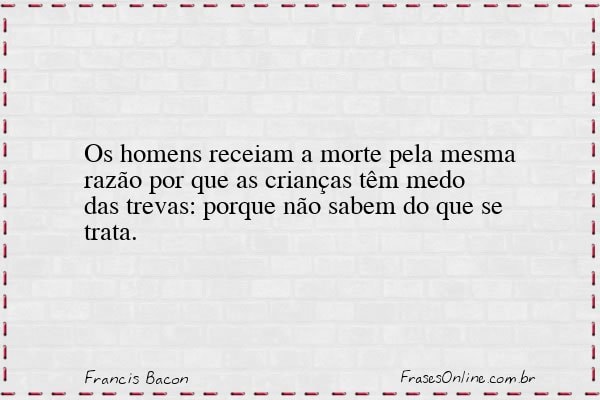 Frase de Francis Bacon