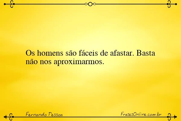 Frase de Fernando Pessoa