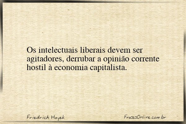 Frase de Friedrich Hayek